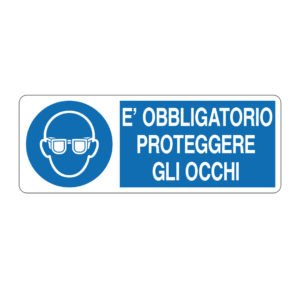 cartello obbligo proteggere occhi