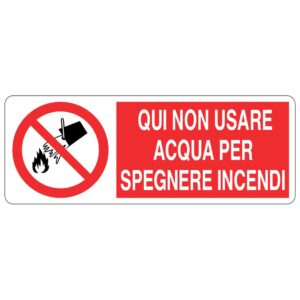 Cartello in alluminio "Non usare acqua per spegnere incendi su apparecchiature elettriche"