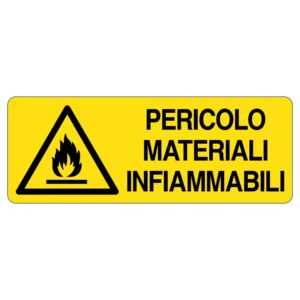 Cartello in alluminio "Pericolo materiali infiammabili"