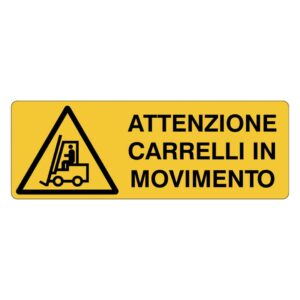 Cartello in alluminio "Attenzione carrelli in movimento"