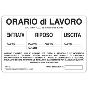 Cartello in alluminio "Orario di lavoro"