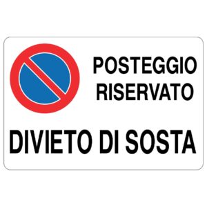 Cartello in alluminio "Posteggio riservato"