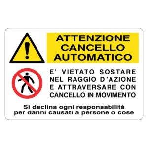 Cartello in alluminio "Attenzione cancello automatico"