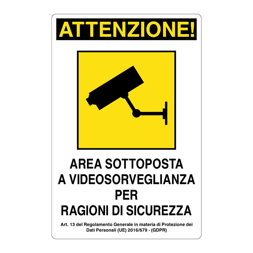 Cartello in alluminio Area sottoposta a videosorveglianza